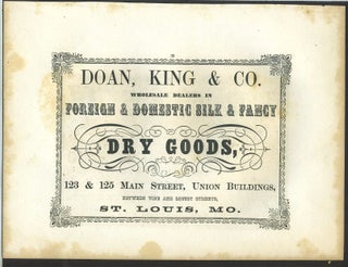 Item #26292 Foreign & Domestic Fancy Dry Goods, Doan, King & Co., St. Louis. Trade handbill