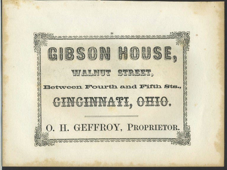 Item #26303 Gibson House, O. H. Geffroy Proprietor, Cincinnati. Trade handbill.