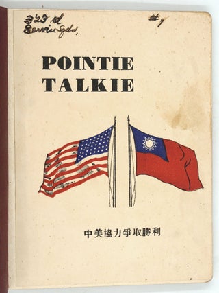 Item #26366 Pointie Talkie. China, W. W. 2, Army Airforce