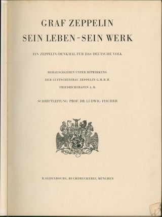 Graf Zeppelin Sein Leben - Sein Werk.