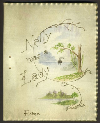 Item #26413 Nelly was a Lady. Hand painted vellum like wrapper. Stephen Collins Foster