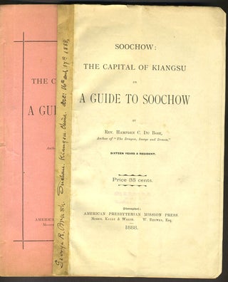 Soochow: The Capital of Kiangsu or A Guide to Soochow - 2 copies, manuscript notes and addenda bound into one with four vernacular photographs.