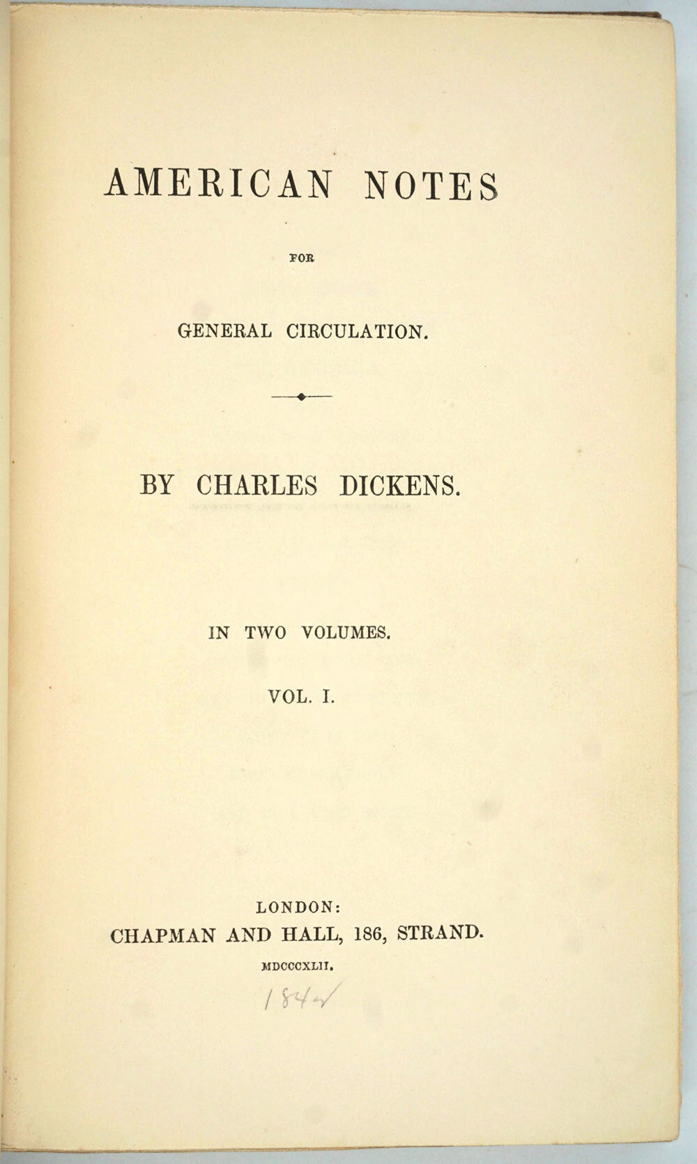 Asmerican Notes American Notes | Charles Dickens | First edition, first state