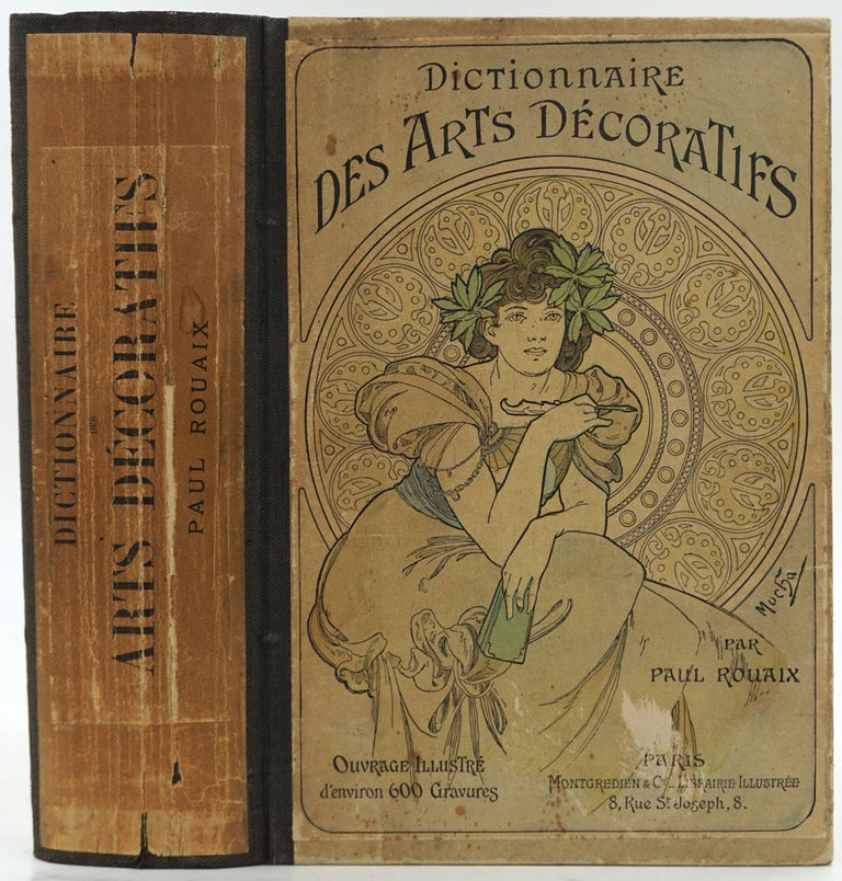 Item #26469 Dictionnaire des Arts décoratifs. Ouvrage illustré d'environ 600 gravures. Paul Rouaix.