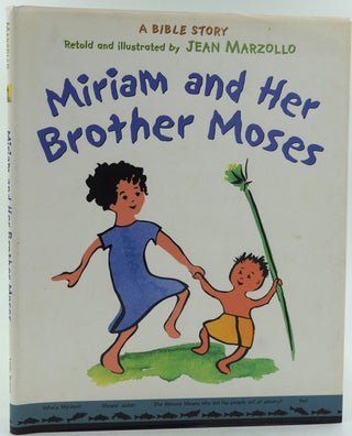 Item #26510 Miriam and Her Brother Moses [SIGNED]. Jean Marzollo