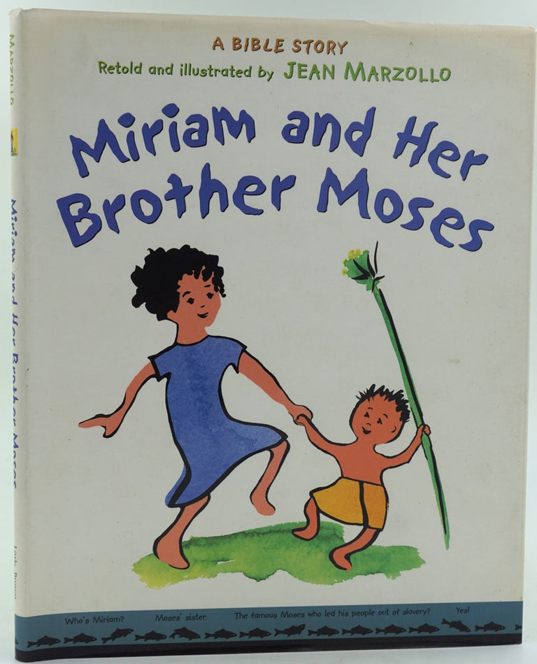 Item #26510 Miriam and Her Brother Moses [SIGNED]. Jean Marzollo.