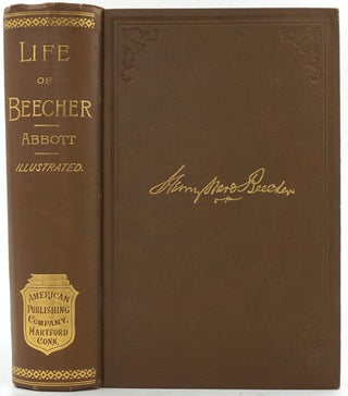 Item #26517 Henry Ward Beecher: A Sketch of His Career: with Analyses of his Power as a Preacher,...
