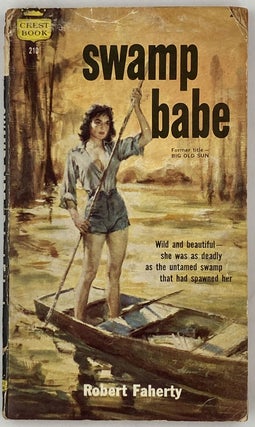 Item #26518 Swamp babe. Former title - Big Old Sun. Robert Faherty