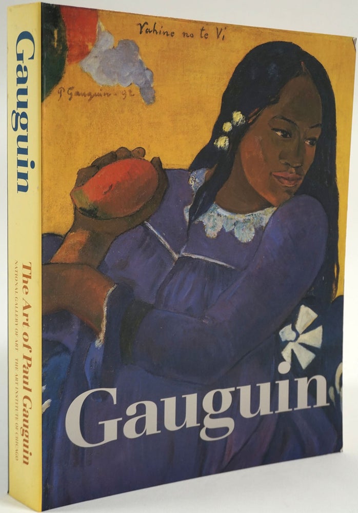 Item #26545 The Art of Paul Gaugin. Richard Brettell, Francoise Cachine, Claire Freches-Thory, Charles F. Stuckey.