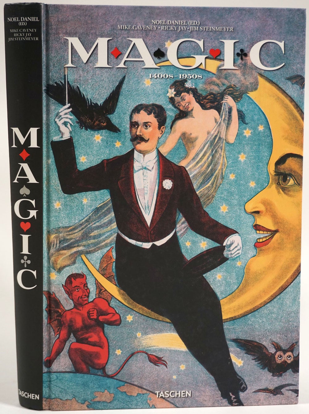Magic. 1400s - 1950s  Noel Daniel, Ricky Jay