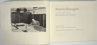 America Emergent. An Exhibition of Maps and Atlases in Honor of Alexander O. Vietor.