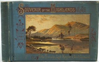 Item #26549 Tourist's Guide to the Trosachs; Souvenir of the Highlands, The Trosachs, Loch...