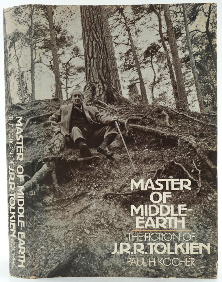 Item #26558 Master of Middle Earth. The Fiction of J. R. R. Tolkien. Paul H. Kocher, J. R. R. Tolkein.