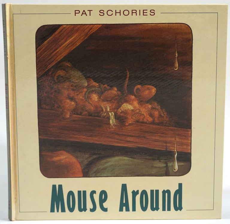 Item #26564 Mouse Around [Signed]. Pat Schories.