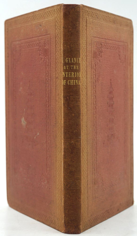 Item #26611 A Glance at the Interior of China, Obtained During a journey through the Silk and Green Tea Districts. Walter Henry Medhurst.