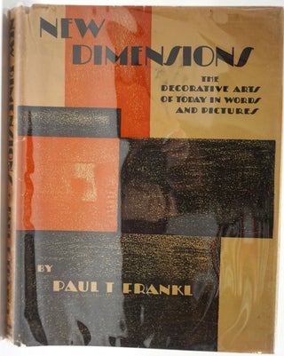 New Dimensions. The Decorative Arts of Today in Words & Picture.