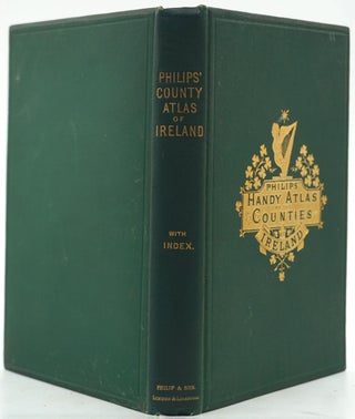 Philips' Handy Atlas of the Counties of Ireland.