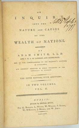 An Inquiry into the Nature and Causes of the Wealth of Nations; Association copy with founder of the New Haven Law School. Two Volumes.