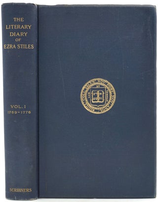 The Literary Diary of Ezra Stiles.