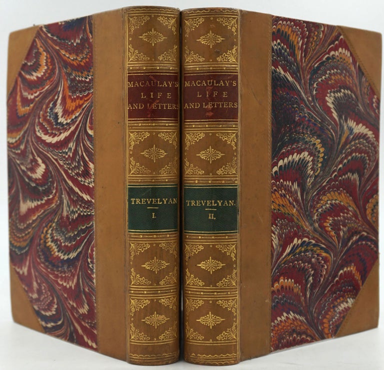 Item #26749 The Life and Letters of Lord Macaulay by his nephew G. Otto Trevelyan, 2 volumes. G. Otto Trevelyan.