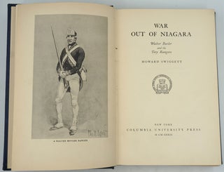 War Out of Niagara, Walter Butler and the Tory Rangers.