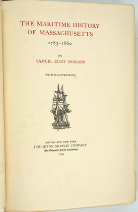 The Maritime History of Massachusetts 1783-1860, with letter from author.