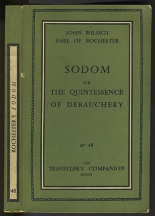Item #26764 Sodom, or, The Quintessence of Debauchery. John Wilmot Rochester, Earl of