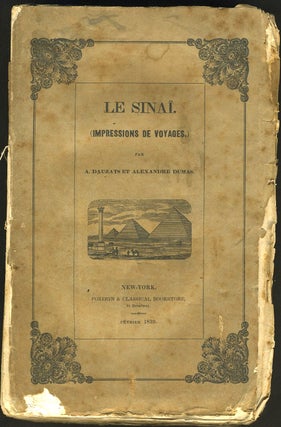 Item #26788 Sinaï. Impressions de Voyages. Alexandre et A. Dauzats Dumas