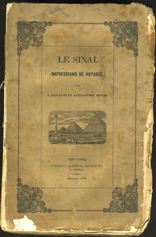 Item #26788 Sinaï. Impressions de Voyages. Alexandre et A. Dauzats Dumas.