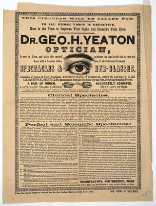 Item #26800 Spectacles & Eye Glasses... Dr. Geo. H. Yeaton Optician, Is now in Town, and takes...