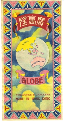 Item #26821 China - Australia. Globe Fireworks & Crackers