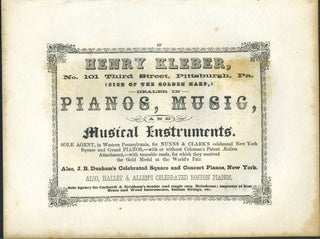 Item #26849 Henry Kleber, Pianos, Music, Instruments Pittsburgh advertising with Constantinople...