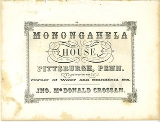 Item #26853 Monongahela House, Pittsburgh, hotel advertising with Mount Bernardino, with the...