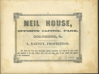 Item #26859 Neil House, Columbus Ohio, hotel advertising with "A First Settlement", an image of...