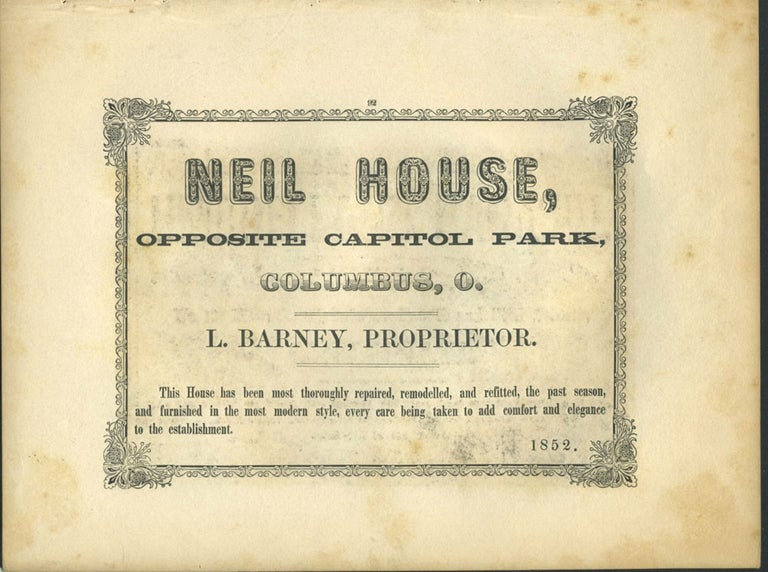 Item #26859 Neil House, Columbus Ohio, hotel advertising with "A First Settlement", an image of white settlers, a log cabin, huge trees, family with children and a dog, a dead deer (dinner).