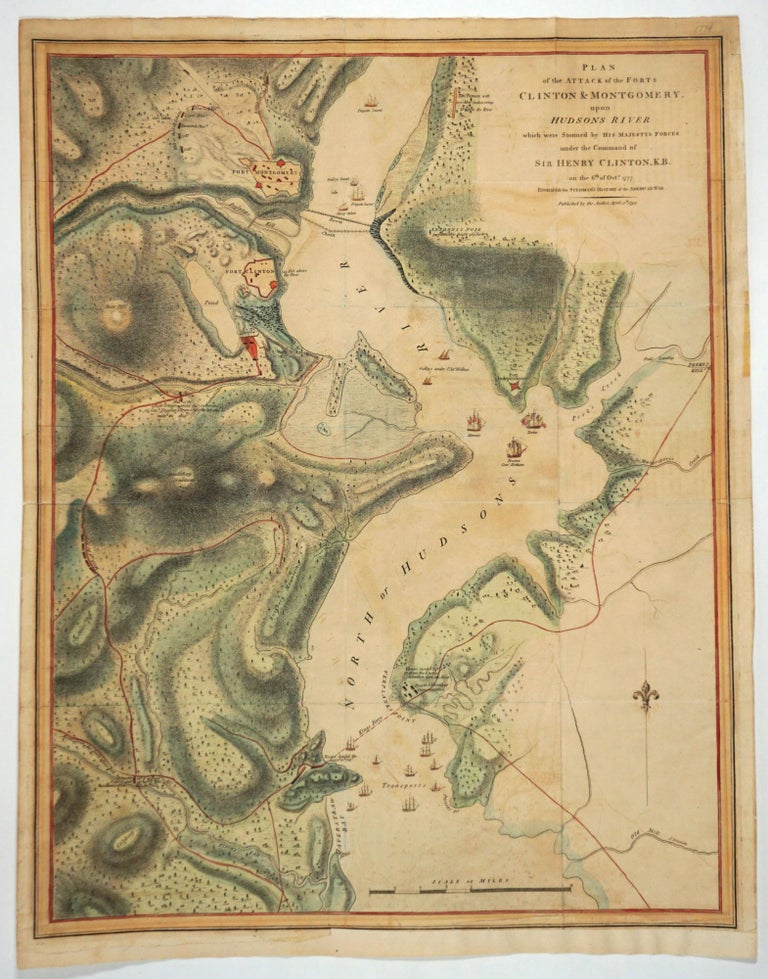 Item #26888 Plan of the Attack on Forts Clinton & Montgomery upon the Hudsons River, which were stormed by his majesties forces under the command of Sir Henry Clinton KB, on Oct. 6, 1777... Published by the Author, April 12th 1793. Charles after William Faden Stedman.