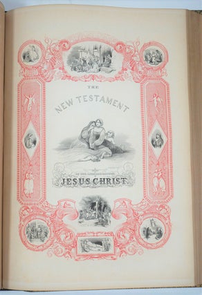 The Illuminated Bible, Containing the Old and New Testaments, Translated Out of the Original Tongues. Embellished with Sixteen Hundred Engravings by J.A. Adams, More Than Fourteen Hundred of which are From Original Designs by J.G. Chapman.