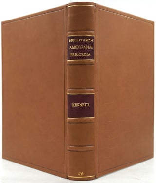 Bibliothecae Americanae Primordia : an attempt towards laying the foundation of an American library, in several books, papers, and writings, humbly given to the Society for the propagation of the Gospel in foreign parts, for the perpetual use and benefit of their members, their missionaries, friends, correspondents, and others concern'd in the good design of planting and promoting Christianity within Her Majesties colonies and plantations in the West-Indies.