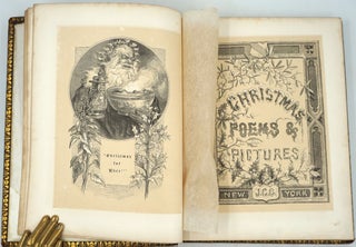 Item #26911 Christmas Poems and Pictures: A Collection of Songs, Carols, and Descriptive Poems,...