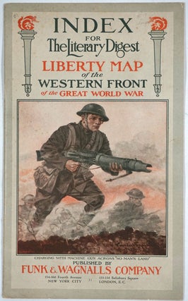The Literary Digest Liberty Map of the Western Front of the Great World War: Showing the battle-Line of Liberty at "The Frontier of Freedom" - also the lines of the farthest invasions of the German and Allied Territory. With complete index of over 11,000 names. (Map Cloth Edition) and a supplemental Map of New Europe.