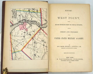 History of West Point, and its Military Importance during the American Revolution and the Origin and Progress of the United States Military Academy.