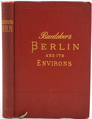 Item #26980 Berlin and its Environs. Karl Baedeker