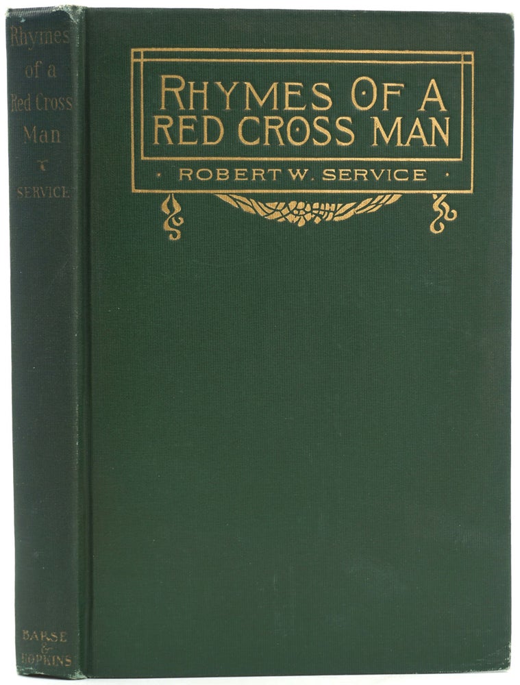 Item #27029 Rhymes of a Red Cross Man. Robert W. Service.