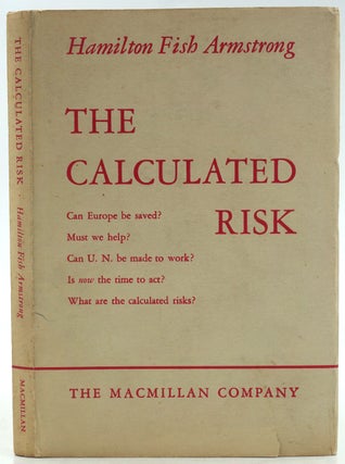 Item #27030 The Calculated Risk. Hamilton Fish Armstrong