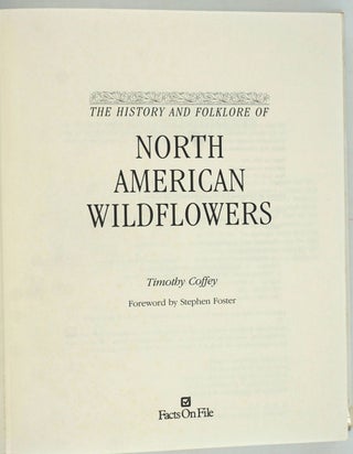 The History and Folklore of North American Wildflowers.