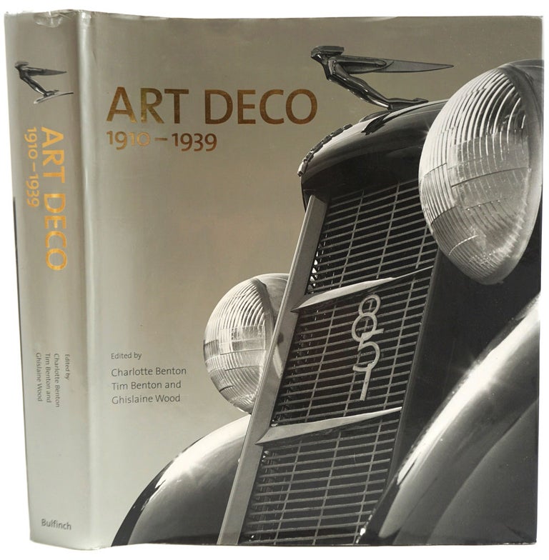 Item #27050 Art Deco 1910-1939. Charlotte Benton, Tim Benton, Ghislaine Wood.