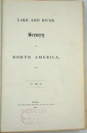 Lake and River Scenery of North America, Etc.