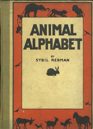 Item #27168 Animal Alphabet. Sybil Rebman