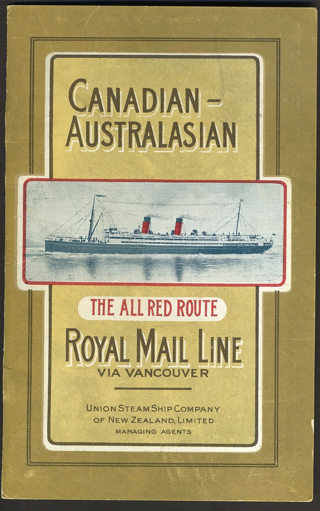 Item #27237 Canadian-Australasian Royal Mail Line via Vancouver. The All Red Route. R.M.S. Niagra Sailing from Vancouver B.C. Friday October 3, 1919.