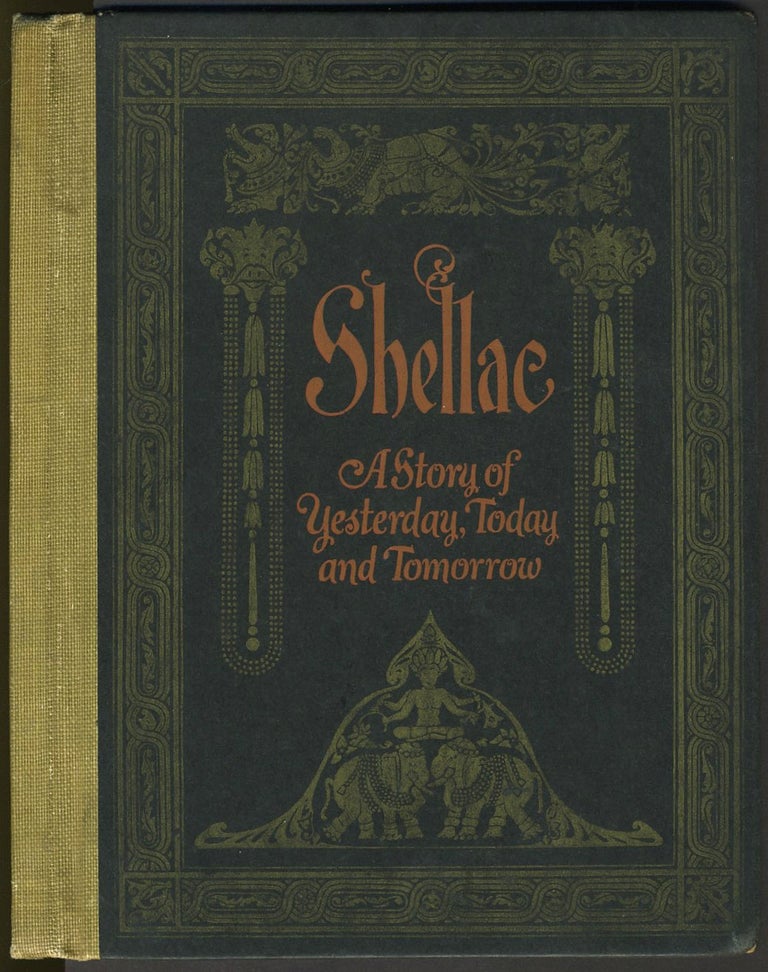 Item #27245 Shellac: A Story of Yesterday, Today and Tomorrow. Elizabeth Brownell Crandall.